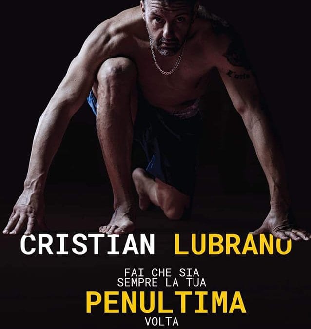 Presentazione del libro “Cristian Lubrano. Fai che sia sempre la tua penultima volta”